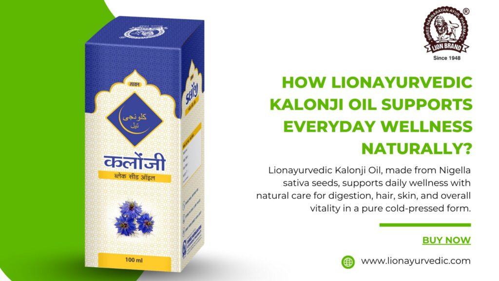 Kalonji Oil Supports Everyday Wellness Naturally